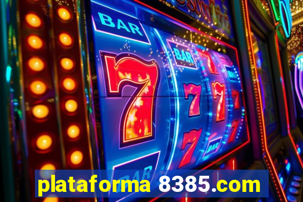 plataforma 8385.com